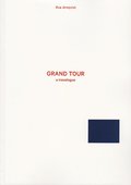 Grand Tour : a travelogue