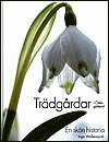 Inga Wallenquist - Trädgårdar i Östergötland : en skön historia, Inbunden