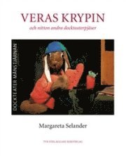 Margareta Selander - Veras krypin och nitton andra dockteaterpjäser, Inbunden