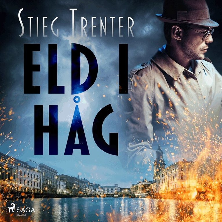 Stieg Trenter - Eld i håg, Ljudbok