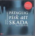 Ptaglig risk att skada
