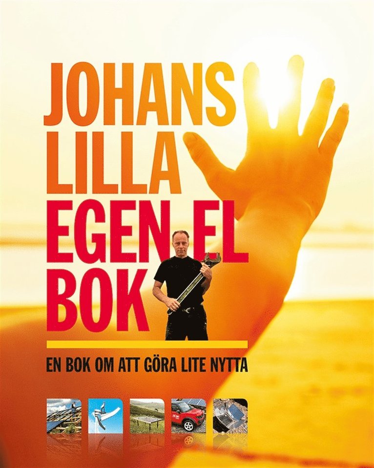 Johan Ehrenberg - Johans lilla egen el bok - En bok om att göra lite nytta, E-bok