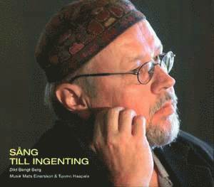 Bengt Berg - Sång till ingenting, Ljudbok