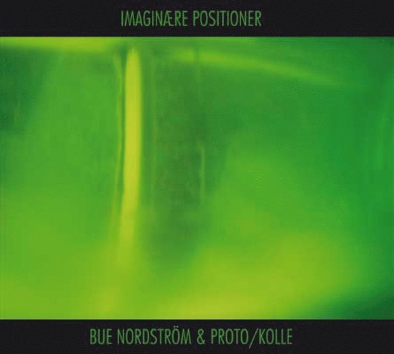 Bue Nordström - Imaginære positioner, Ljudbok