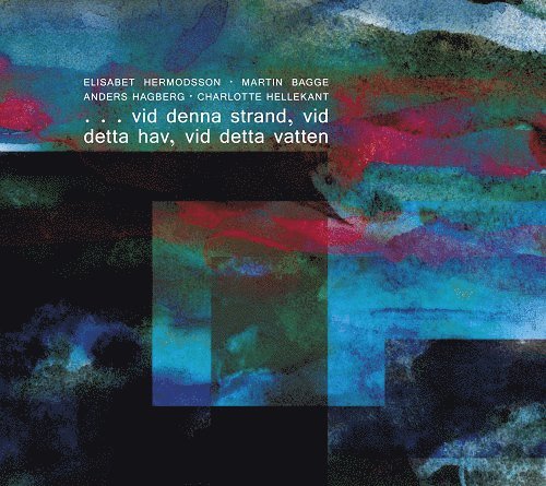 Elisabet Hermodsson - Vid denna strand, vid detta hav, vid detta vatten, Ljudbok