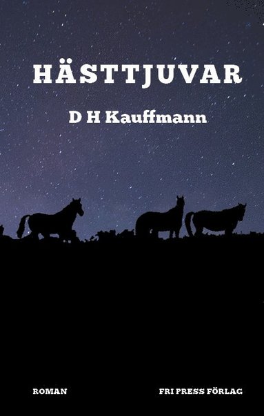 D H Kauffmann Hästtjuvar