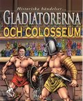 Gladiatorerna och colosseum