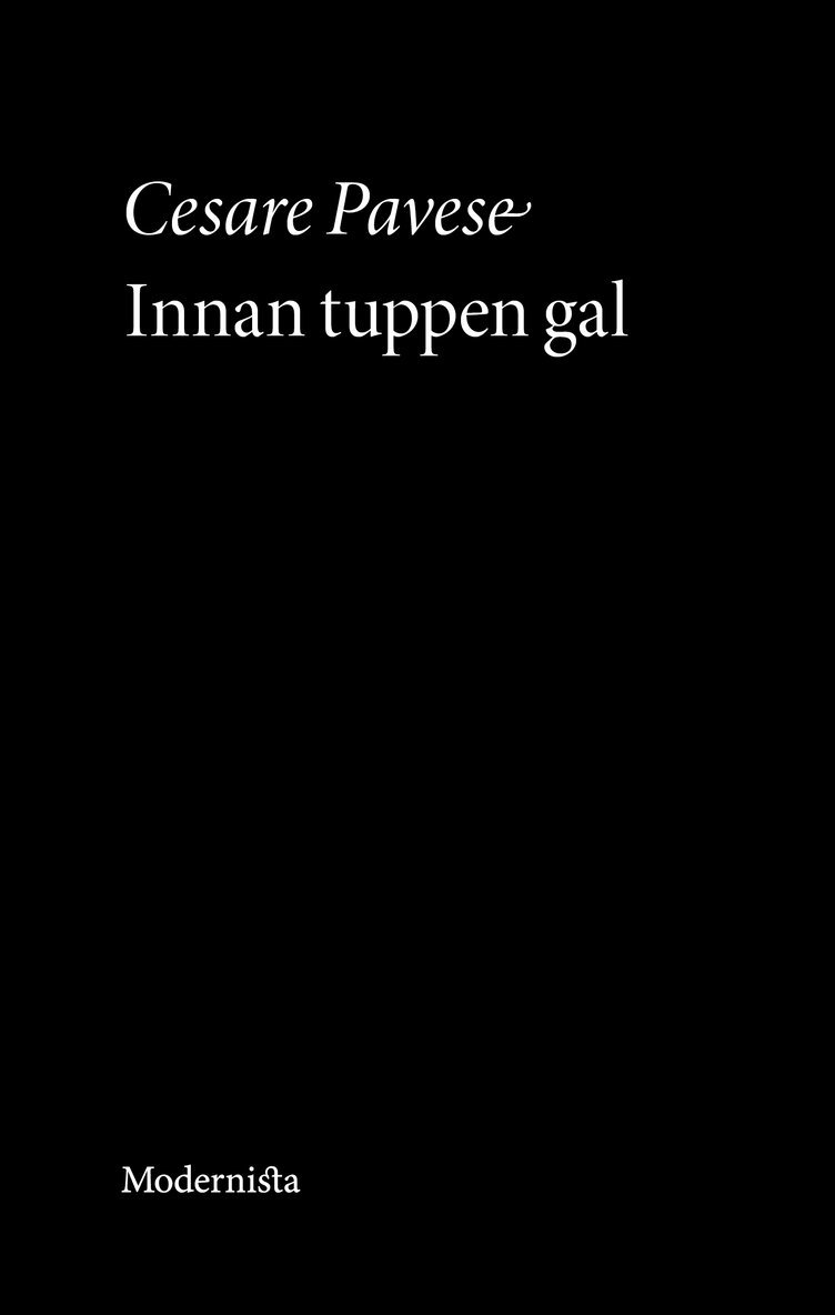 Cesare Pavese - Innan tuppen gal, Häftad