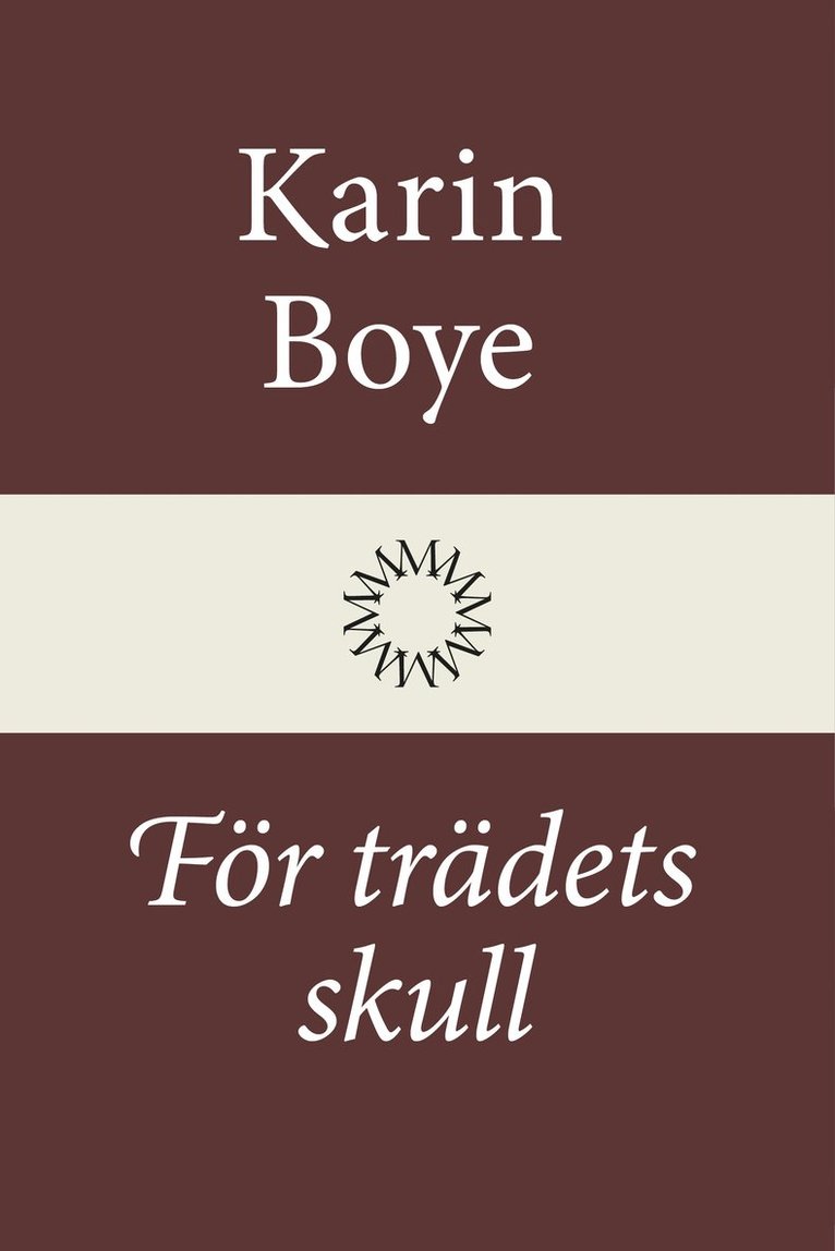Karin Boye - För trädets skull, Inbunden