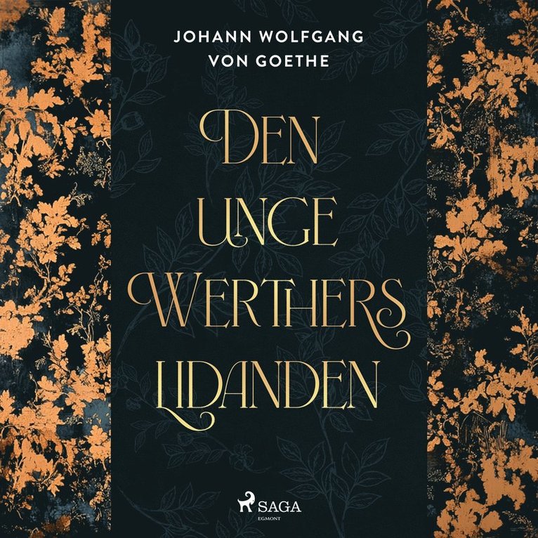 Johan Wolfang von Goethe - Den unge Werthers lidanden, Ljudbok