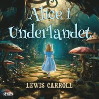 e-Bok Alice i Underlandet <br />                        Ljudbok