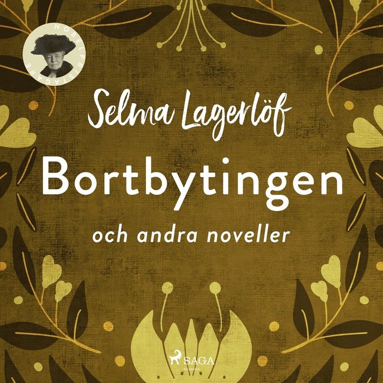Selma Lagerlöf - Bortbytingen och andra noveller, Ljudbok