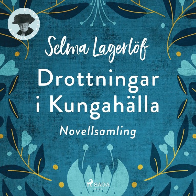 Selma Lagerlöf - Drottningar i Kungahälla, Ljudbok