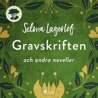 e-Bok Gravskriften (och andra noveller) <br />                        Ljudbok