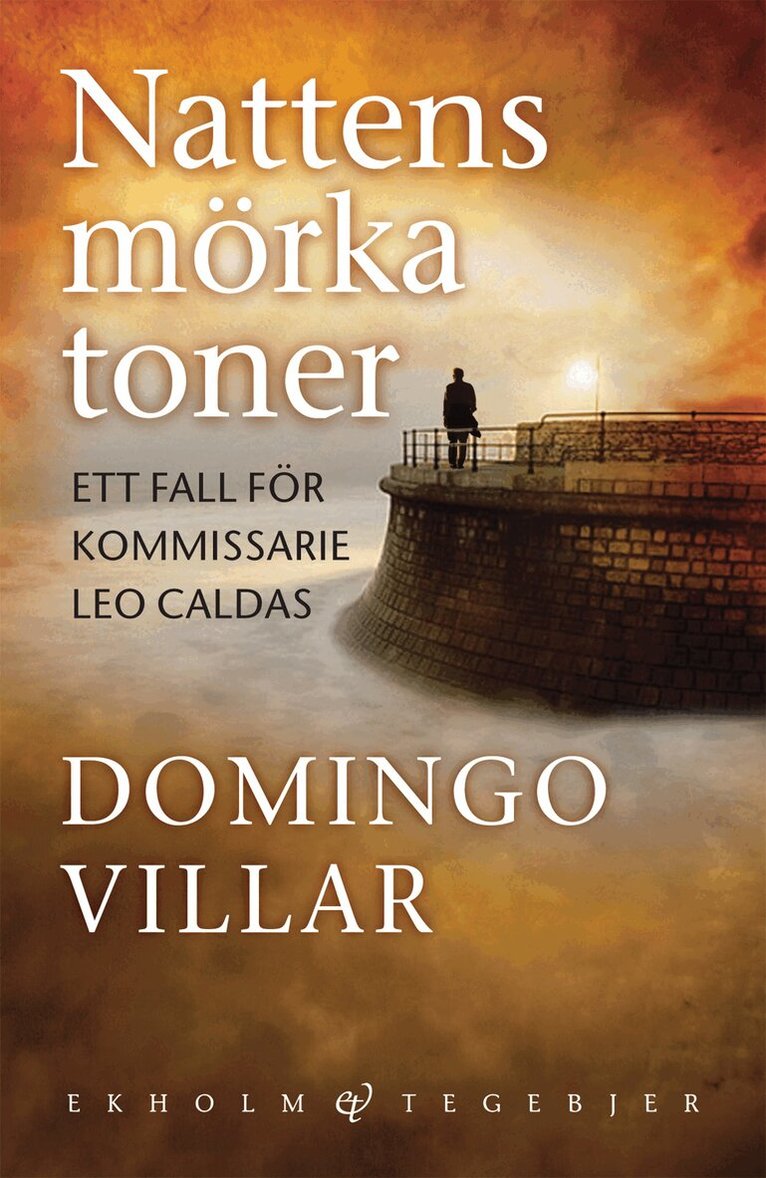 Domingo Villar - Nattens mörka toner: Ett fall för kommissarie Leo Caldas, Inbunden