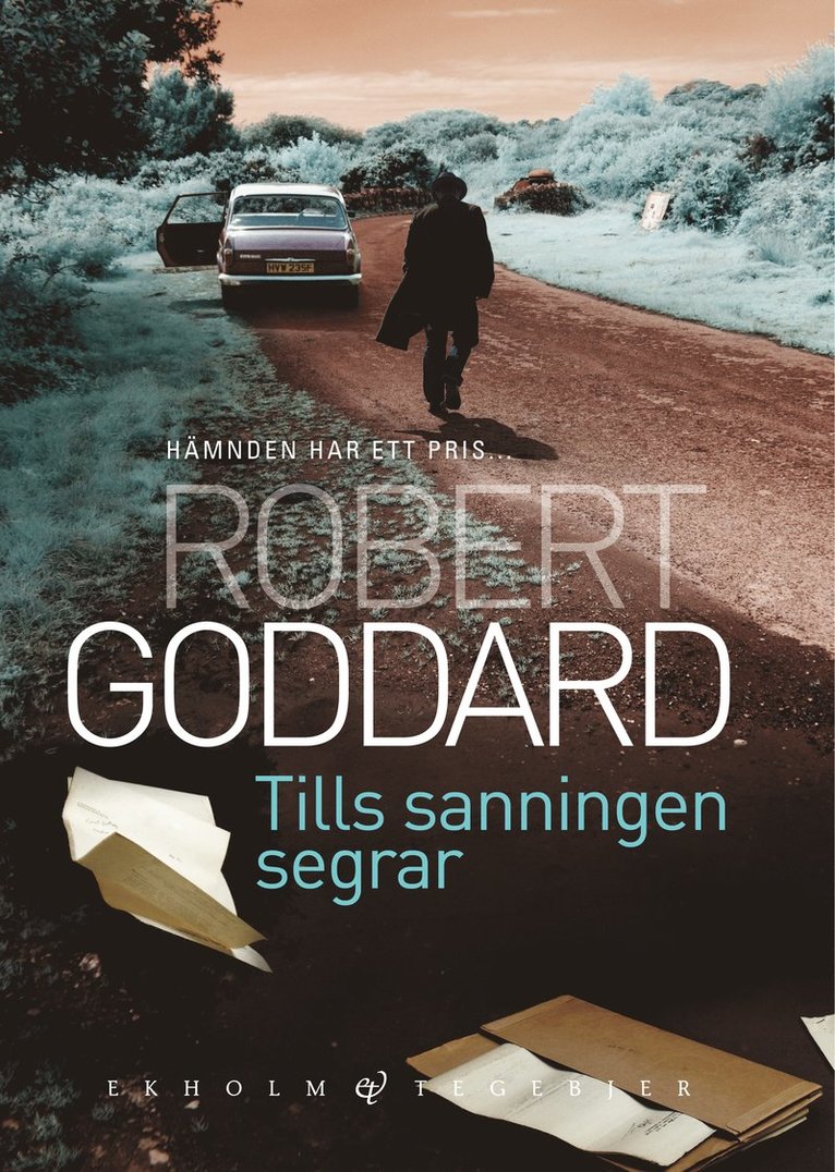 Robert Goddard - Tills sanningen segrar, Inbunden