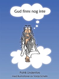 e-Bok Gud finns nog inte <br />                        E bok