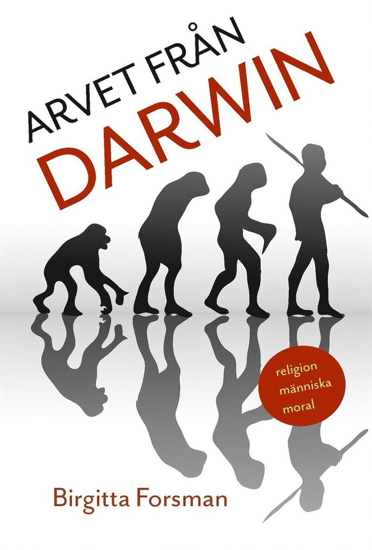 Birgitta Forsman - Arvet från Darwin, E-bok