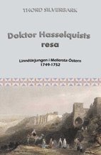 e-Bok Doktor Hasselquists resa  Linnélärjungen i Mellersta Östern 1749 1752