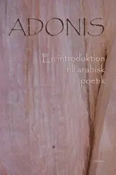 Adonis - En introduktion till arabisk poetik, Häftad