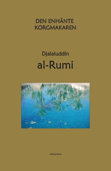 Djalaluddin al-Rumi - Den enhänte korgmakaren, Häftad