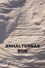 Muhammed ibn Abd al-Jabbar Al-Niffari Anhalternas bok