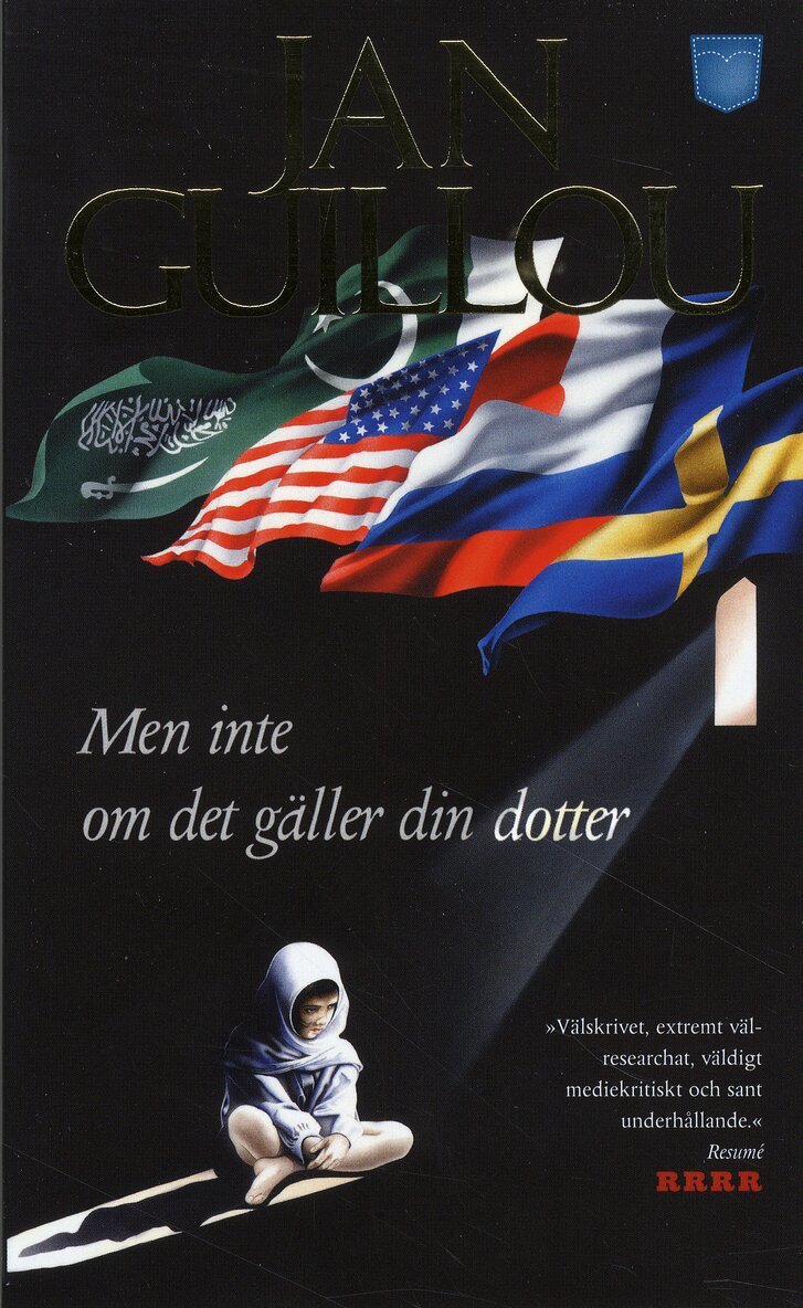Jan Guillou - Men inte om det gäller din dotter, Pocket