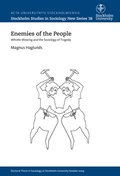 Enemies of the people : wistle-blowing and the sociology of tragedy