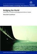 Bridging the world : alcohol policy in transition and diverging alcohol patterns in Sweden