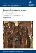Responsiones Vadstenenses : Perspectives on the Birgittine rule in two texts from Vadstena and Syon Abbey : a critical edition with translation and Introduction