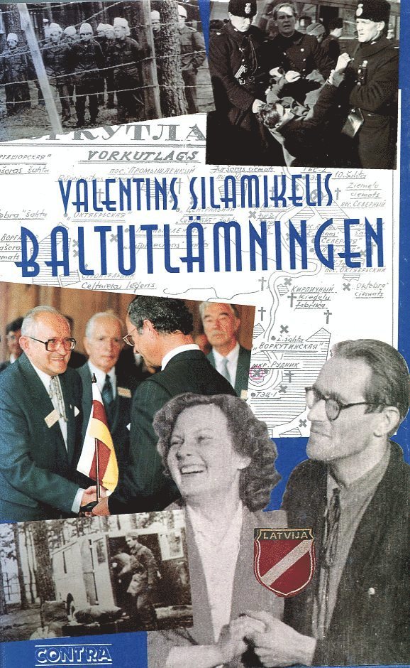 Valentin Silamikelis - Baltutlämningen, Inbunden