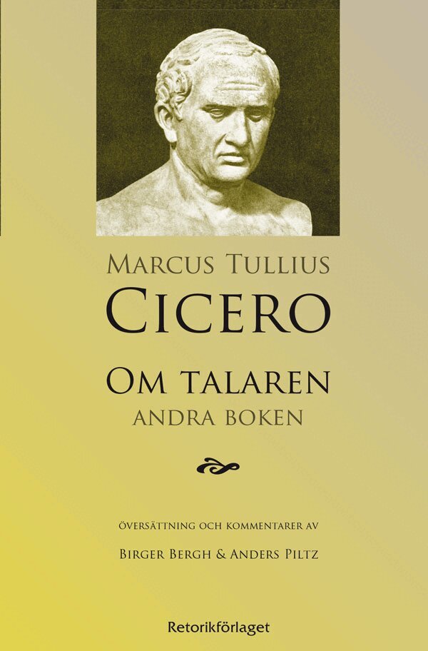 Marcus Tullius Cicero - Om talaren : andra boken, Häftad
