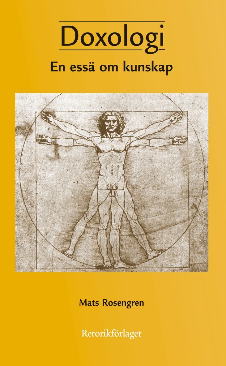 Mats Rosengren - Doxologi : en essä om kunskap, Häftad