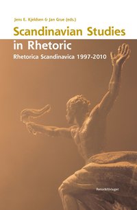 Scandinavian studies in rhetoric : Rhetorica Scandinavica 1997-2010
