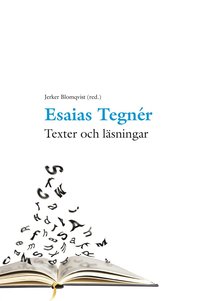Esaias Tegnér : texter och läsningar