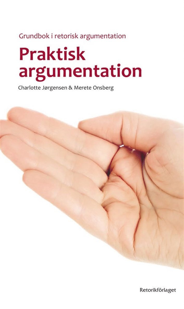 Charlotte Jørgensen, Merete Onsberg - Praktisk argumentation, E-bok