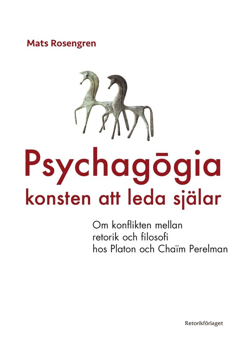 Mats Rosengren - Psychagogia – konsten att leda själar, E-bok