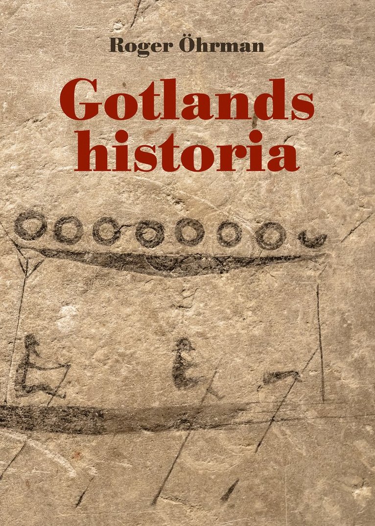 Roger Öhrman - Gotlands historia, Inbunden. Tillgänglighet: Lägg i varukorg