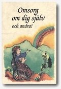 Omsorg om dig sjlv - och andra