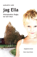 Jag Ella : Visttasluokta - ngby tur och retur