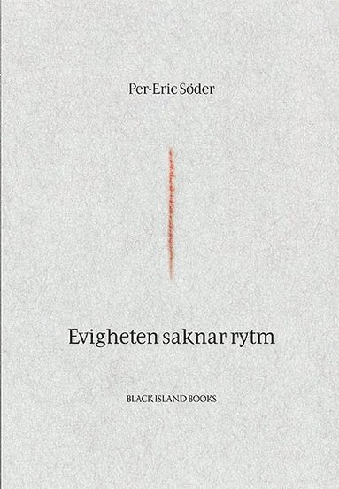 Per-Eric Söder Evigheten saknar rytm