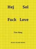 Hej Sol Fuck Love