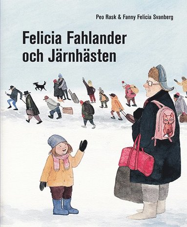 Peo Rask Felicia Fahlander och Järnhästen