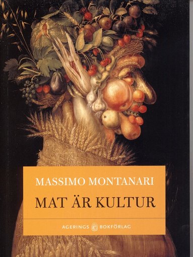 Massimo Montanari - Mat är kultur, Häftad