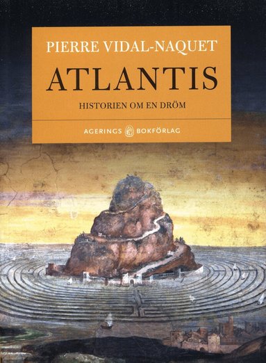 Pierre Vidal-Naquet - Atlantis : historien om en dröm, Häftad