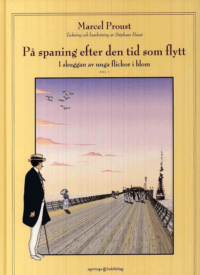 Marcel Proust, Stéphane Heuet, Stanislas Brézet - På spaning efter den tid som flytt. D 2, I skuggan av unga flickor i blom. Vol 1, Inbunden