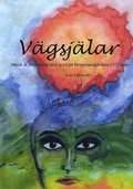 V�gsj�lar : musik och musicking med tjejer p� Bergsmansg�rdens LVU-hem