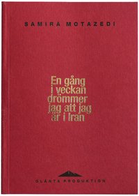 e-Bok En gång i veckan drömmer jag att jag är i Iran