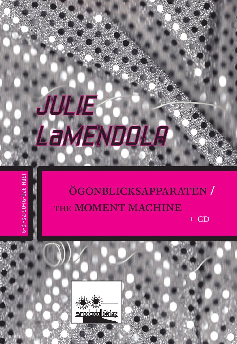 Julie LaMendola - Ögonblicksapparaten = The moment machine + CD, Häftad