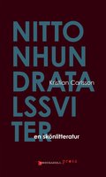 Nittonhundratalssviter : en sknlitteratur